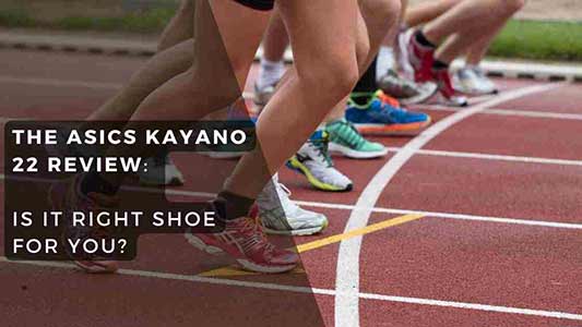 Asics Kayano 22 Review