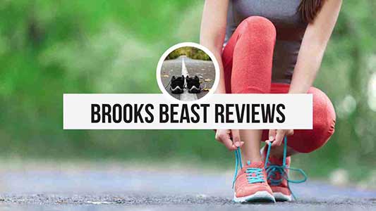 Brooks Beast Reviews